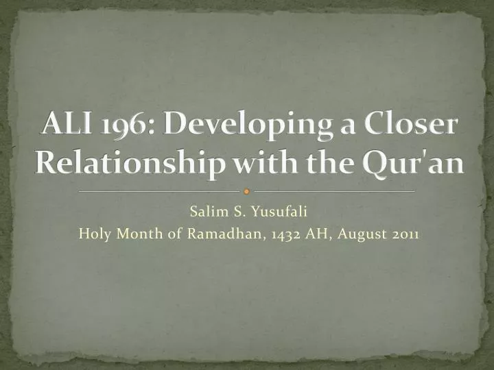 ali 196 developing a closer relationship with the qur an