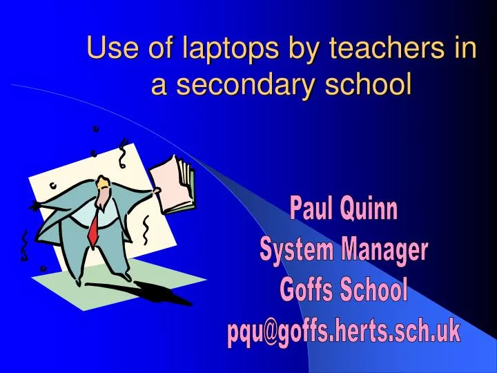 use of laptops by teachers in a secondary school