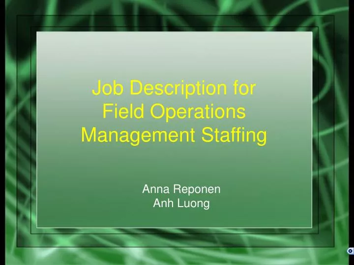 job description for field operations management staffing