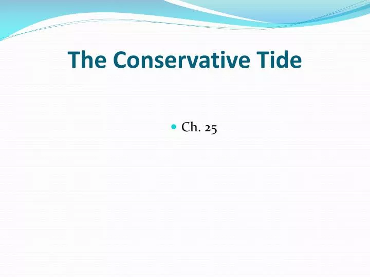 the conservative tide