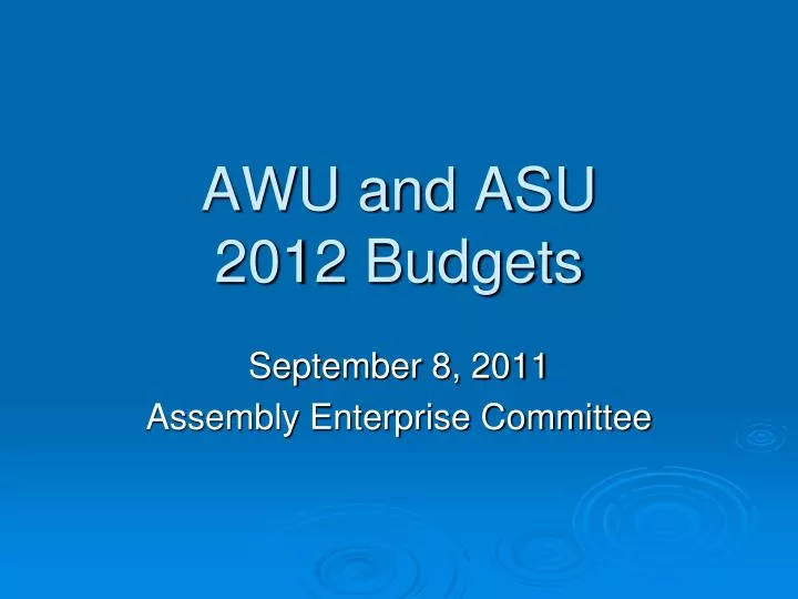 awu and asu 2012 budgets