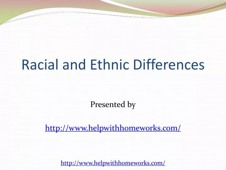 racial and ethnic differences