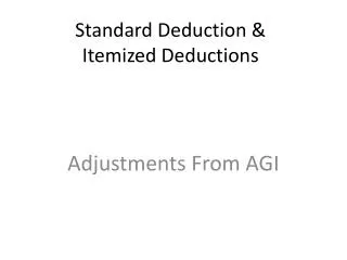 Standard Deduction &amp; Itemized Deductions