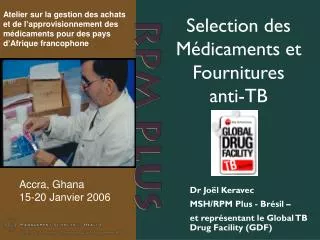 selection des m dicaments et fournitures anti tb