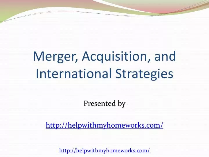 merger acquisition and international strategies