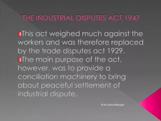 THE INDUSTRIAL DISPUTES ACT,1947