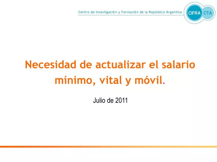 necesidad de actualizar el salario m nimo vital y m vil julio de 2011