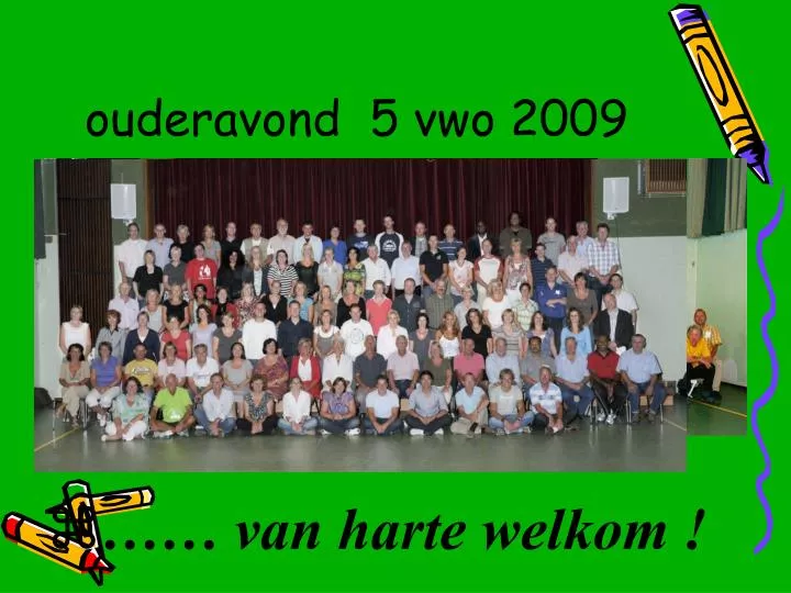 ouderavond 5 vwo 2009