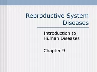 Reproductive System Diseases