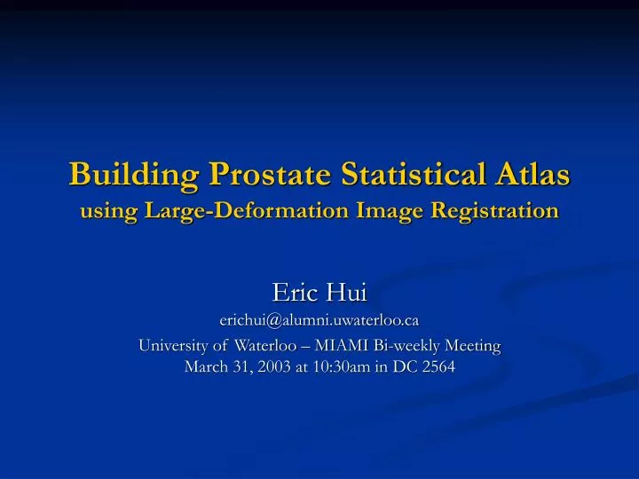building prostate statistical atlas using large deformation image registration