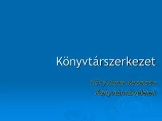 k nyvt rszerkezet