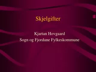 skjelgifter