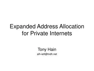 Expanded Address Allocation for Private Internets