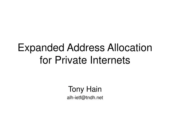 expanded address allocation for private internets