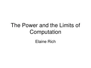 The Power and the Limits of Computation