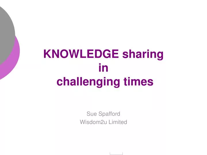 knowledge sharing in challenging times