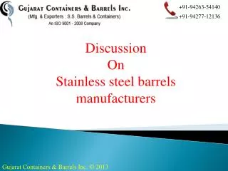 Stainless steel barrels manufacturers