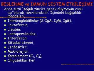 BESLENME ve İ MMÜN S İ STEM ETK İ LE ŞİMİ