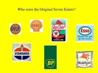Who were the Original Seven Sisters?