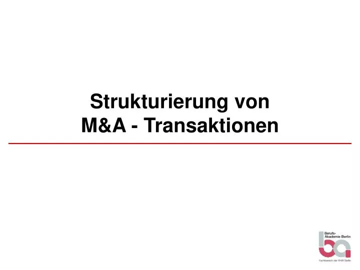 strukturierung von m a transaktionen