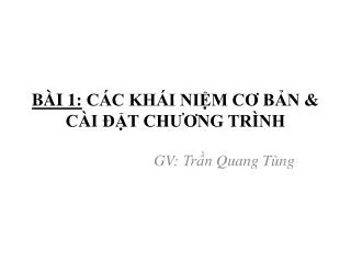 b i 1 c c kh i ni m c b n c i t ch ng tr nh