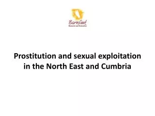 Prostitution and sexual exploitation in the North East and Cumbria