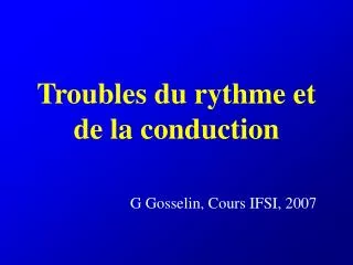troubles du rythme et de la conduction
