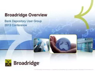 Broadridge Overview