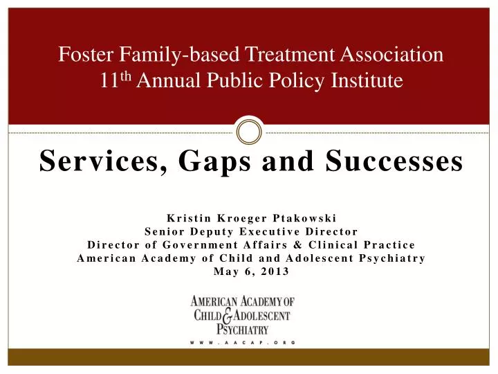 foster family based treatment association 11 th annual public policy institute