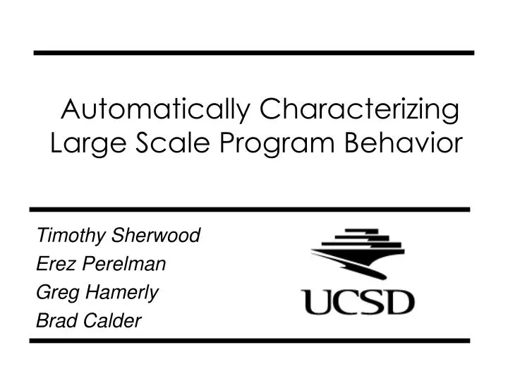 automatically characterizing large scale program behavior