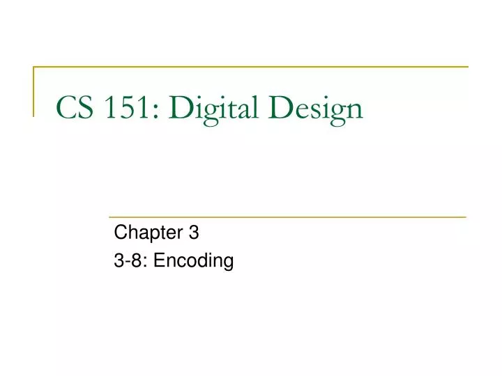 cs 151 digital design