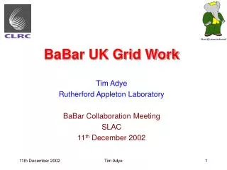BaBar UK Grid Work
