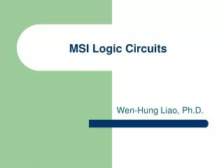 MSI Logic Circuits
