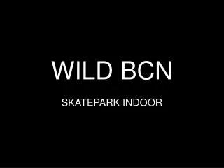 wild bcn