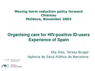 Organising care for HIV-positive ID-users Experience of Spain