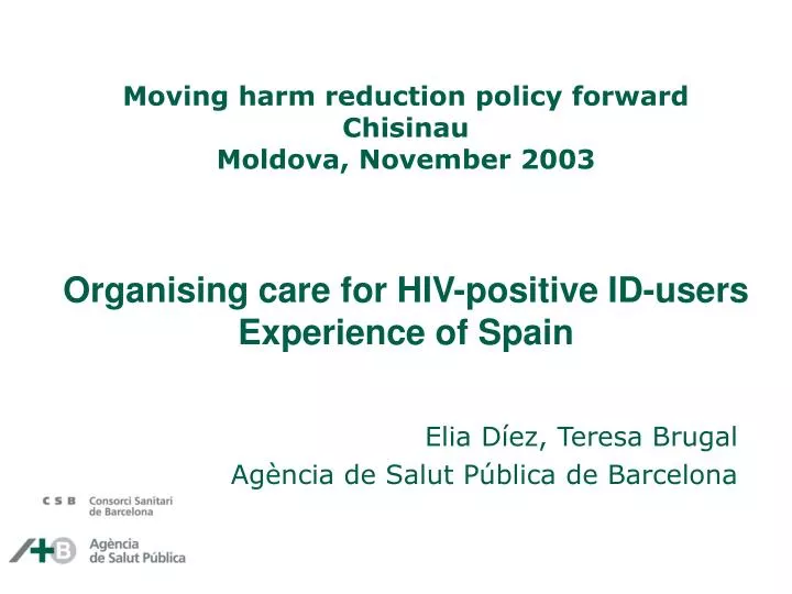 organising care for hiv positive id users experience of spain