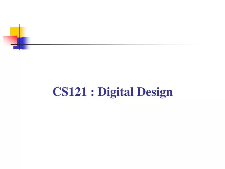 cs121 digital design