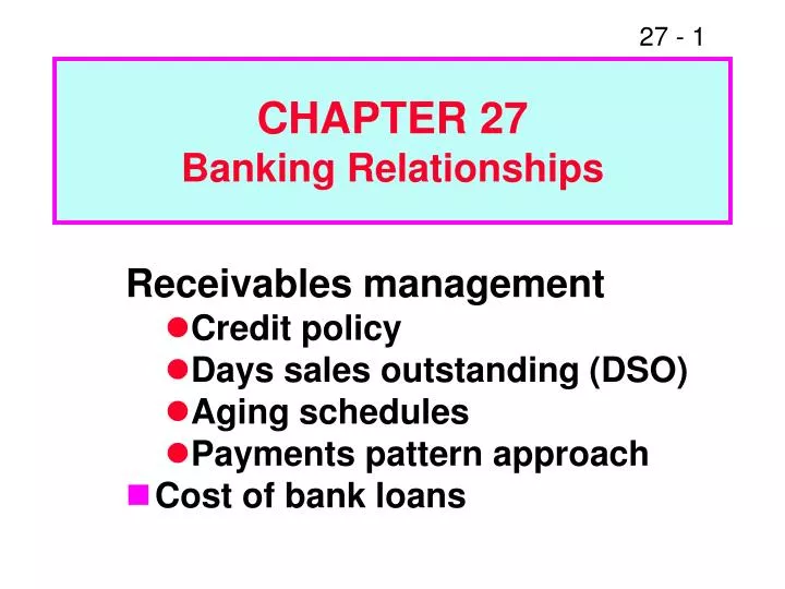 chapter 27 banking relationships