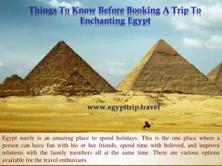 Things To Know Before Booking A Trip To Enchanting Egypt