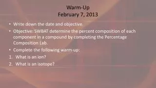 Warm-Up February 7, 2013