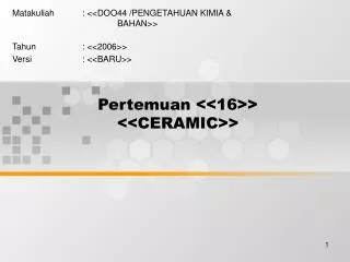 pertemuan 16 ceramic
