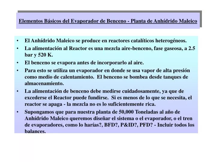 elementos b sicos del evaporador de benceno planta de anh drido maleico