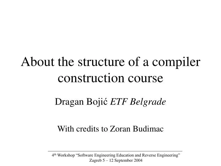about the structure of a compiler construction course