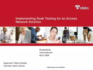 Implementing Soak Testing for an Access Network Solution