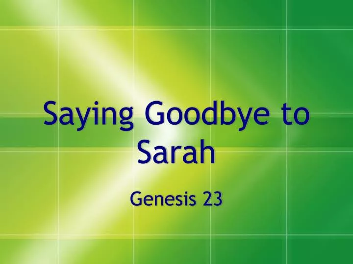 saying goodbye to sarah