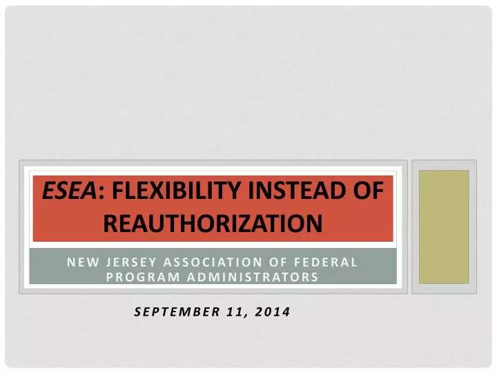 esea flexibility instead of reauthorization