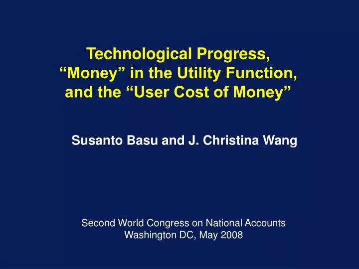 technological progress money in the utility function and the user cost of money