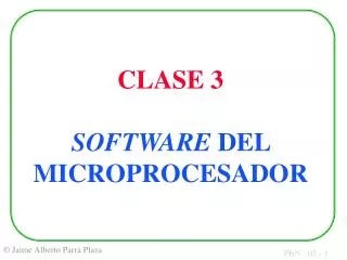 clase 3 software del microprocesador