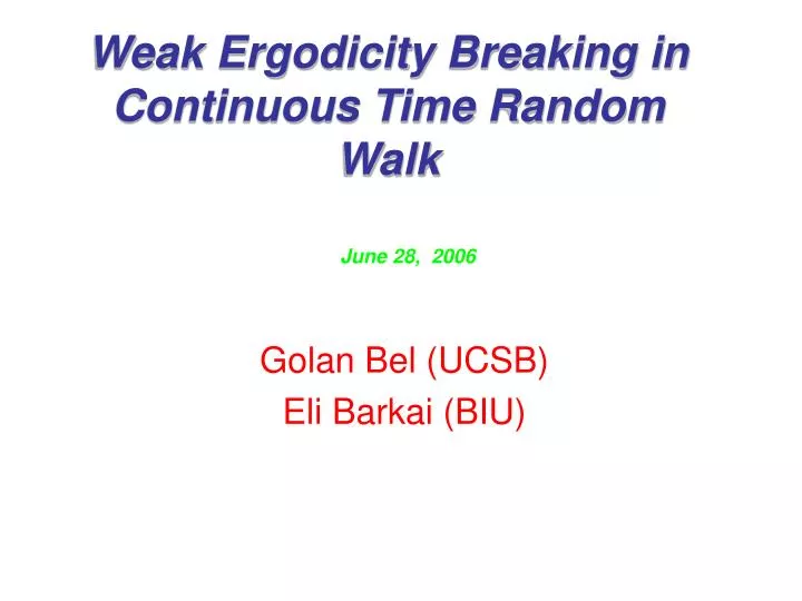 weak ergodicity breaking in continuous time random walk