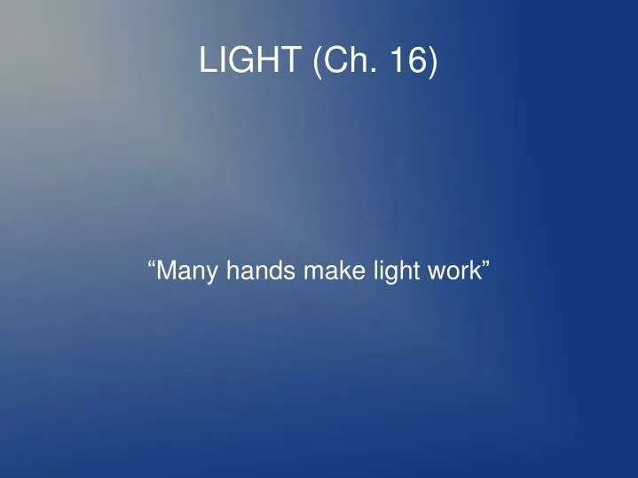 many hands make light work